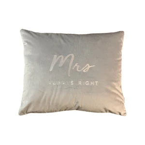 Poduszka welurowa szara Mrs Always Right Wybierz rozmiar